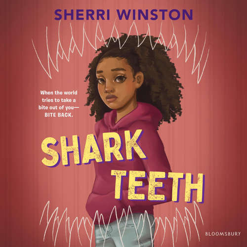 Audiobook Shark Teeth - Sherri Winston - Dõe Sebanakitta