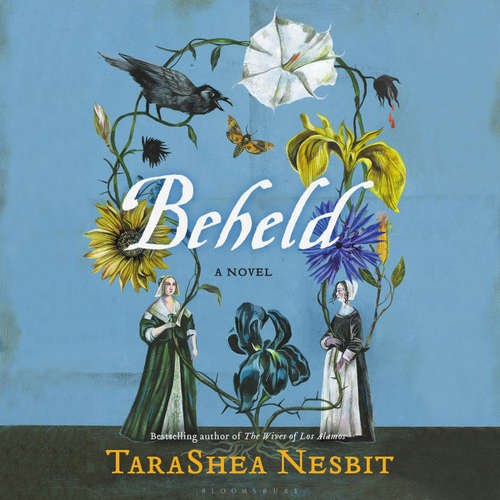 Audiobook Beheld - TaraShea Nesbit - Bea Holland