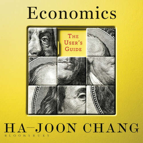 Audiobook Economics: The User's Guide - Ha-Joon Chang - Jonathan Keeble