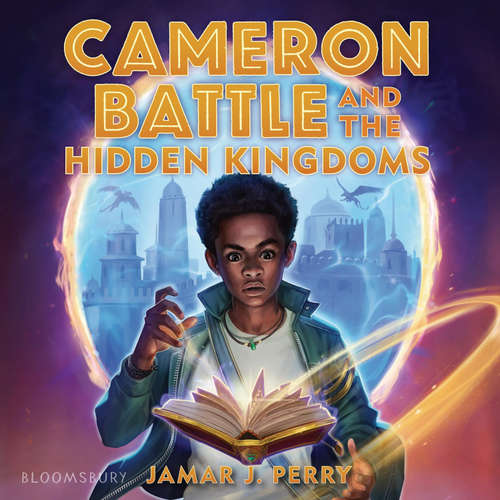 Audiobook Cameron Battle and the Hidden Kingdoms - Jamar J. Perry - Marc Anthony Samuel