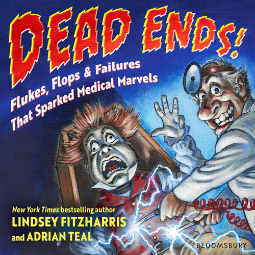 Audiobook Dead Ends! - Lindsey Fitzharris - Hunter Johns