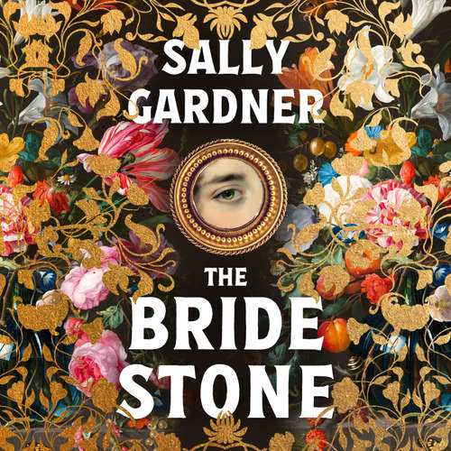 Audiobook The Bride Stone - Sally Gardner - Oliver Dimsdale