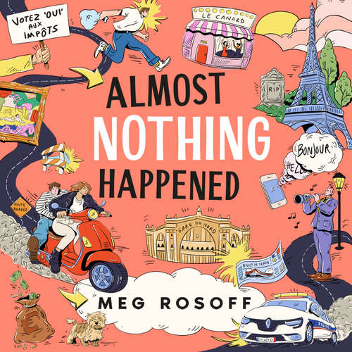 Audiobook Almost Nothing Happened - Meg Rosoff - Jaouhar Ben Ayed