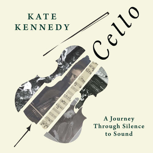 Audiobook Cello - Kate Kennedy - Kate Kennedy