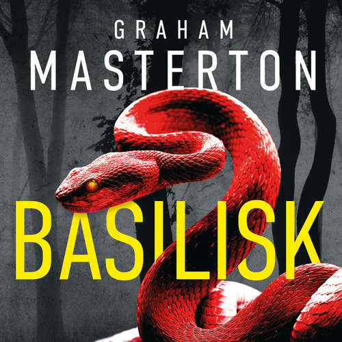 Audiobook Basilisk - Graham Masterton - John Moraitis