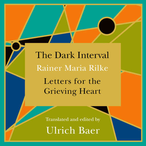 Audiobook The Dark Interval - Rainer Maria Rilke - Rosanne Cash