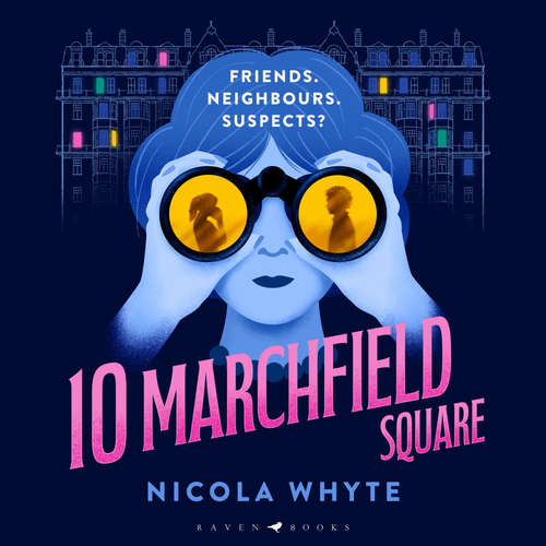 Audiobook 10 Marchfield Square - Nicola Whyte - Nneka Okoye