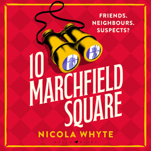 Audiobook 10 Marchfield Square - Nicola Whyte - Nneka Okoye