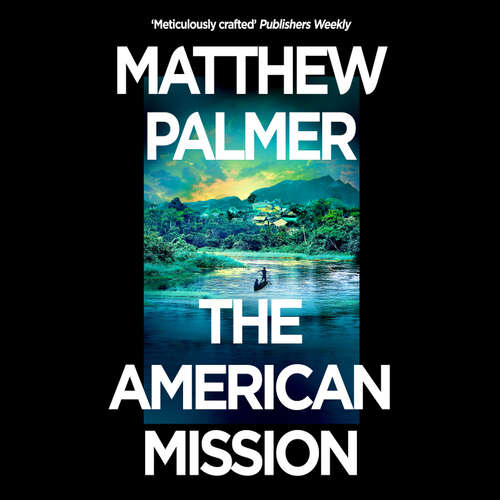 Audiobook The American Mission - Matthew Palmer - Erik Singer