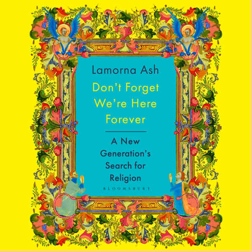 Audiobook Don't Forget We're Here Forever - Lamorna Ash - Lamorna Ash