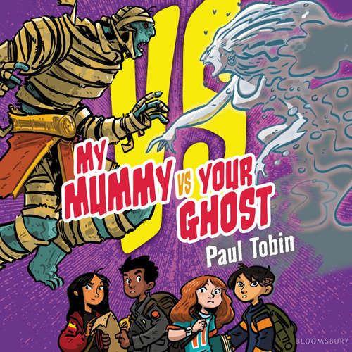 Audiobook My Mummy Vs. Your Ghost - Paul Tobin - Chris Gaines