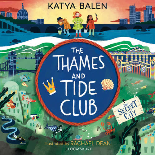 Audiobook The Thames and Tide Club: The Secret City - Katya Balen - Salima Saxton