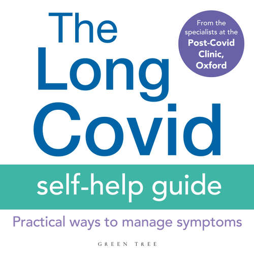 Audiobook The Long Covid Self-Help Guide - Oxford The Specialists from the Post-Covid Clinic - Gavin Osborn