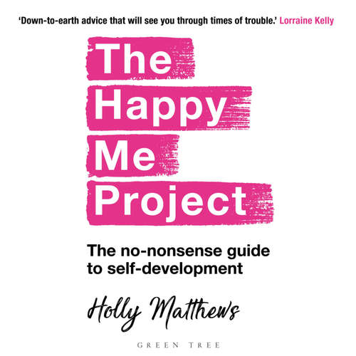 Audiobook The Happy Me Project - Holly Matthews - Holly Matthews