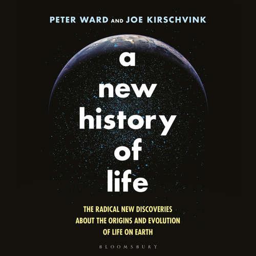 Audiobook A New History of Life - Peter Ward - William Elsman