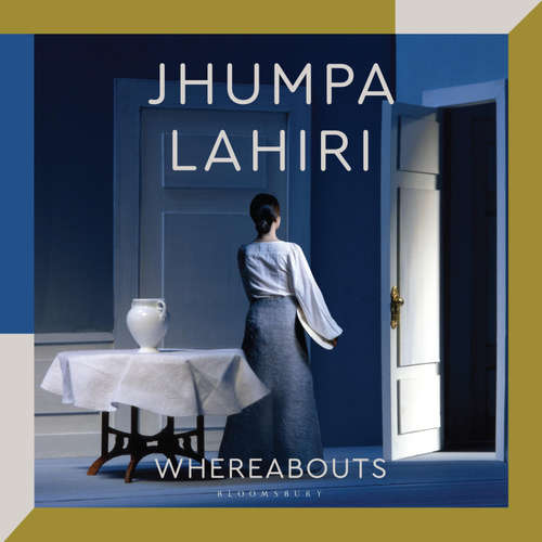 Audiobook Whereabouts - Jhumpa Lahiri - Susan Vinciotti Bonito