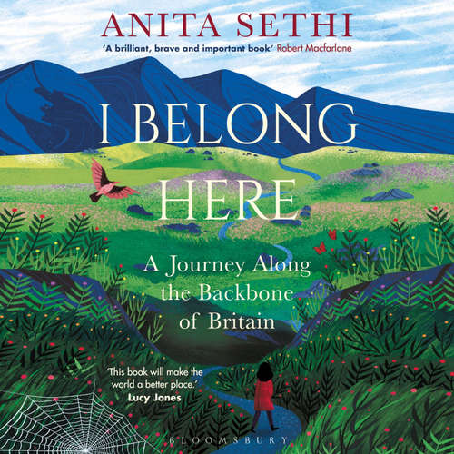 Audiobook I Belong Here - Anita Sethi - Anita Sethi
