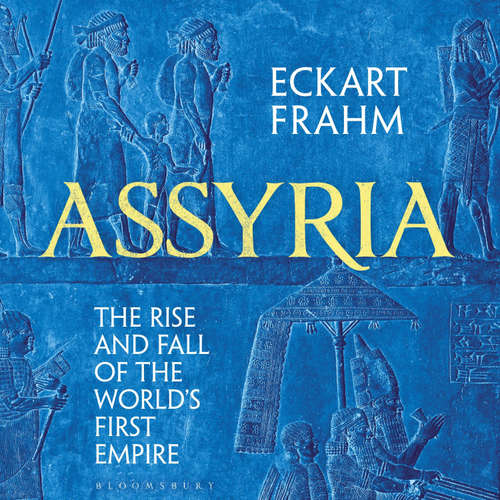 Audiobook Assyria - Eckart Frahm - Matthew Lloyd Davies