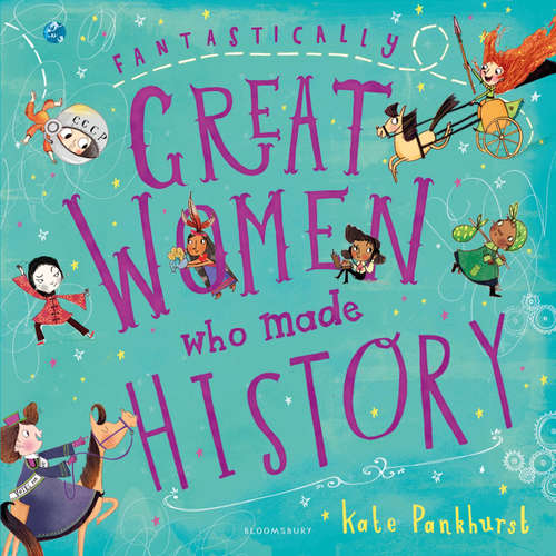 Audiobook Fantastically Great Women Who Made History - Kate Pankhurst - Kate Pankhurst