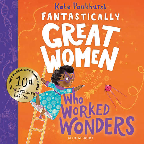 Audiobook Fantastically Great Women Who Worked Wonders - Kate Pankhurst - Kate Pankhurst