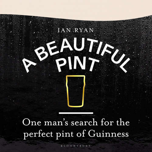 Audiobook A Beautiful Pint - Ian Ryan - Seán Burke