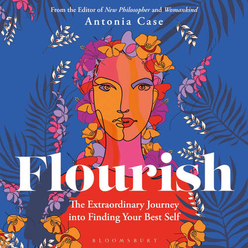 Audiobook Flourish - Antonia Case - Sarah Kants