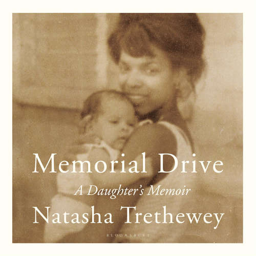 Audiobook Memorial Drive - Natasha Trethewey - Natasha Trethewey