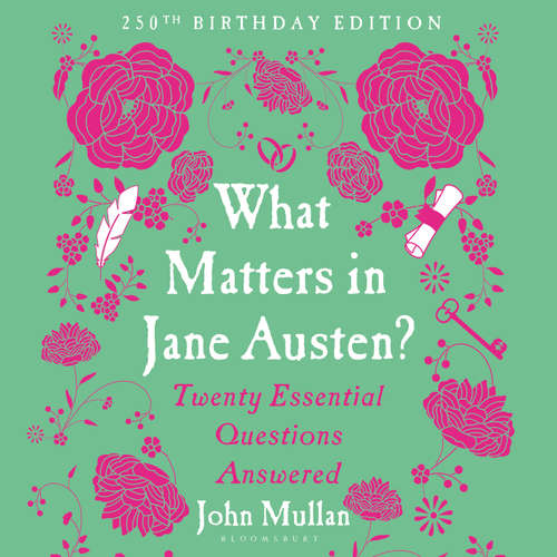 Audiobook What Matters in Jane Austen? - John Mullan - Charles Armstrong