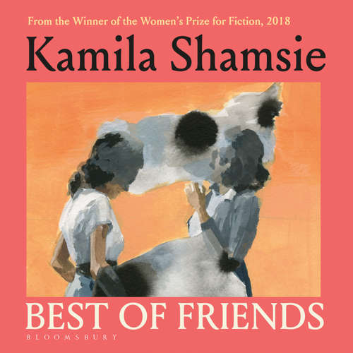Audiobook Best of Friends - Kamila Shamsie - Tania Rodrigues