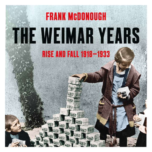 Audiobook The Weimar Years - Frank McDonough - Paul McGann