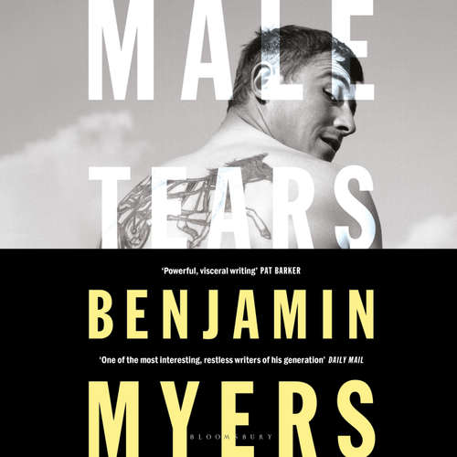 Audiobook Male Tears - Benjamin Myers - Craig Parkinson