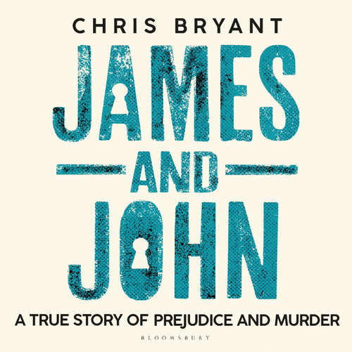 Audiobook James and John - Chris Bryant - Chris Bryant