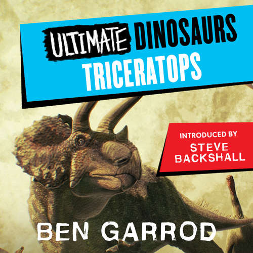 Audiobook Triceratops - Ben Garrod - Ben Garrod