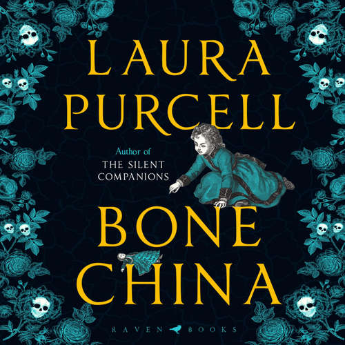 Audiobook Bone China - Laura Purcell - Laura Kirman