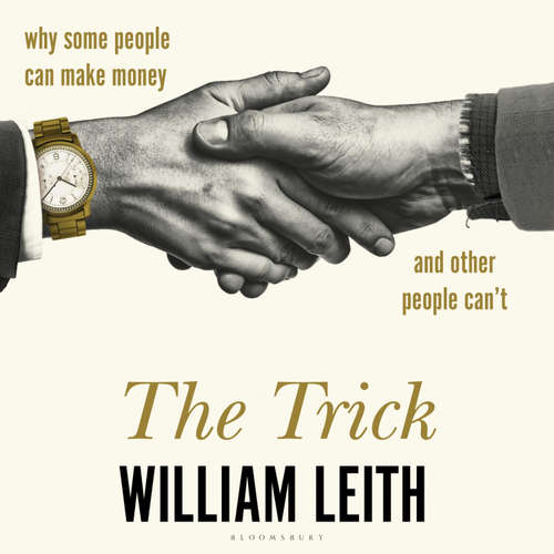 Audiobook The Trick - William Leith - Rich Keeble