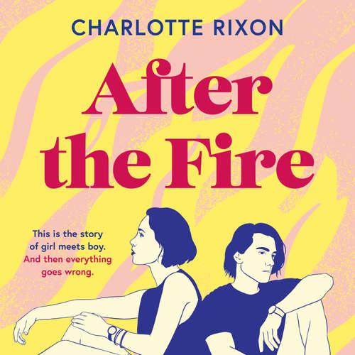 Audiobook After the Fire - Charlotte Rixon - Max Dinnen