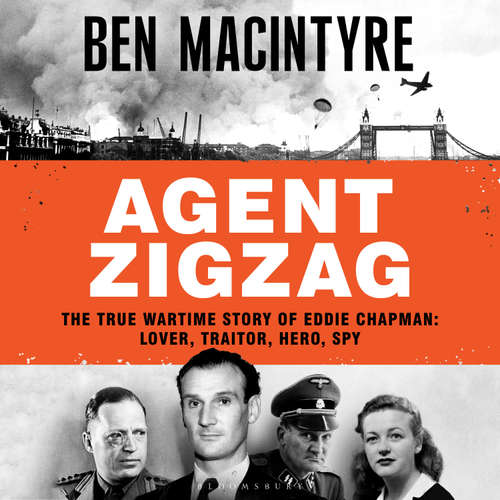 Audiobook Agent Zigzag - Ben Macintyre - Ben Macintyre