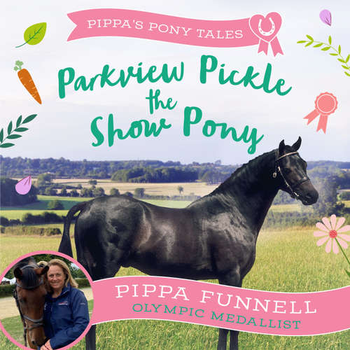Audiobook Parkview Pickle the Show Pony - Pippa Funnell - Harrie Dobby