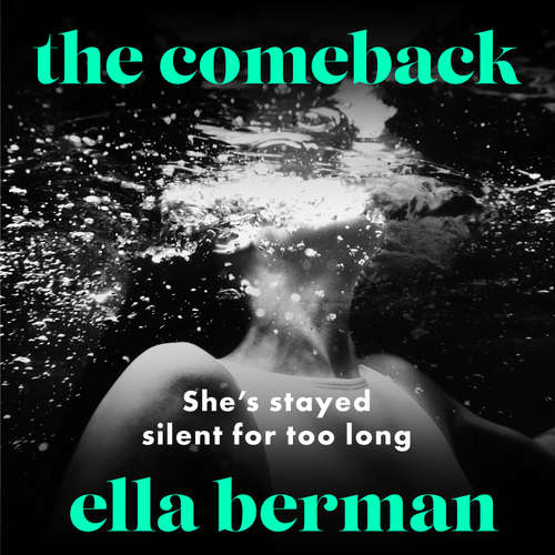 Audiobook The Comeback - Ella Berman - Saskia Maarleveld