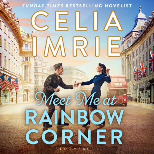 Audiobook Meet Me at Rainbow Corner - Celia Imrie - Celia Imrie