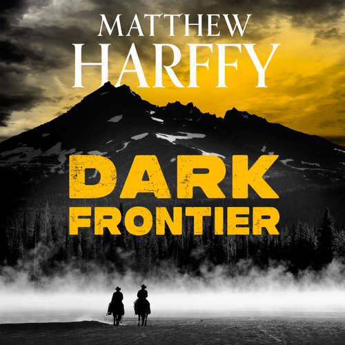 Audiobook Dark Frontier - Matthew Harffy - Barnaby Edwards