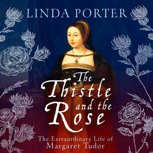 Audiobook The Thistle and The Rose - Linda Porter - Alix Dunmore