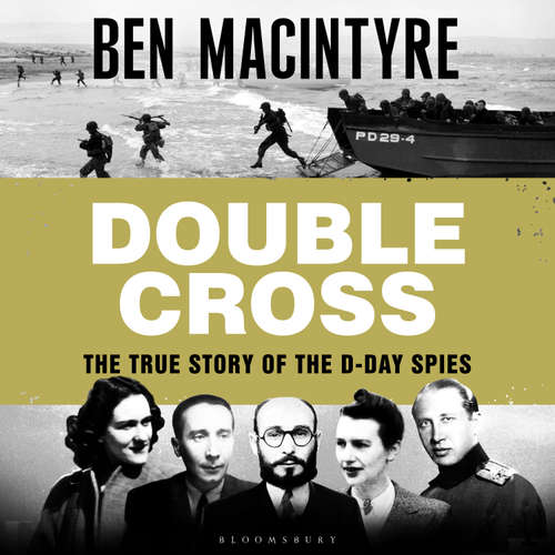 Audiobook Double Cross - Ben Macintyre - Ben Macintyre
