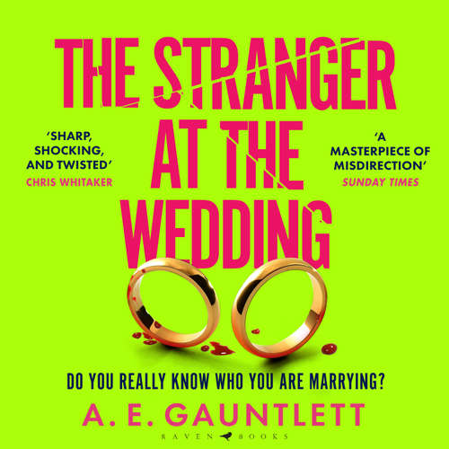 Audiobook The Stranger at the Wedding - A. E. Gauntlett - Sophie Rundle