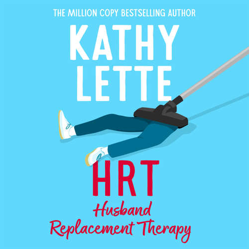 Audiobook HRT: Husband Replacement Therapy - Kathy Lette - Jennifer Vuletic
