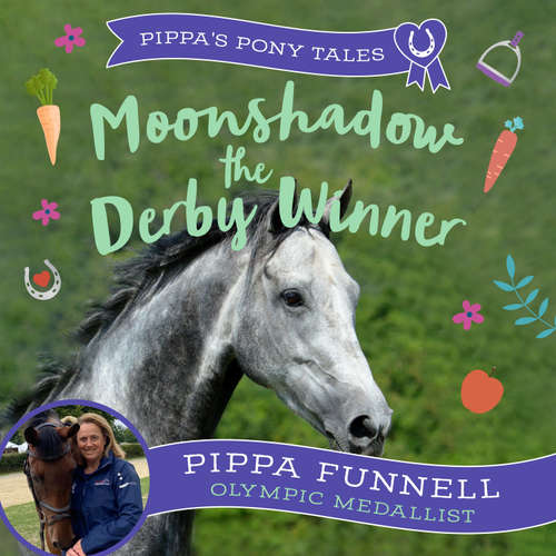 Audiobook Moonshadow the Derby Winner - Pippa Funnell - Harrie Dobby