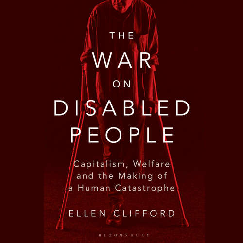 Audiobook The War on Disabled People - Ellen Clifford - Nadia Albina