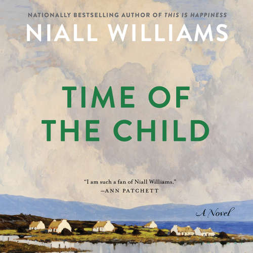 Audiobook Time of the Child - Niall Williams - Dermot Crowley
