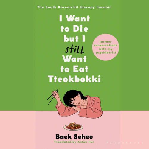 Audiobook I Want to Die but I Still Want to Eat Tteokbokki - Baek Sehee - Jully Lee