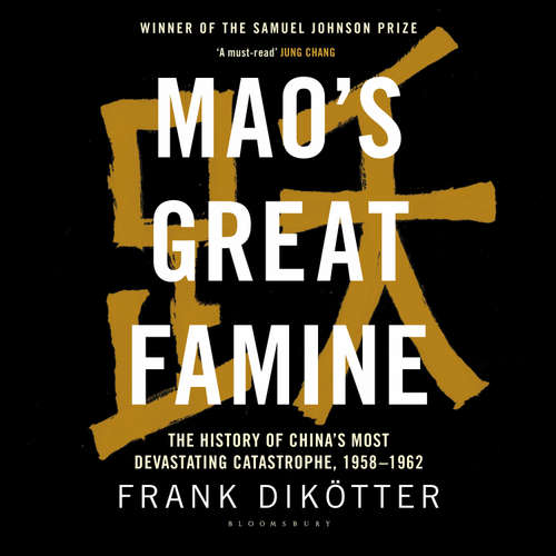 Audiobook Mao's Great Famine - Frank Dikötter - Daniel York Loh